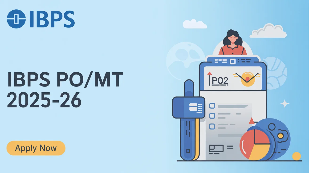 IBPO IBPS PO/MT 2025-26 Recruitment